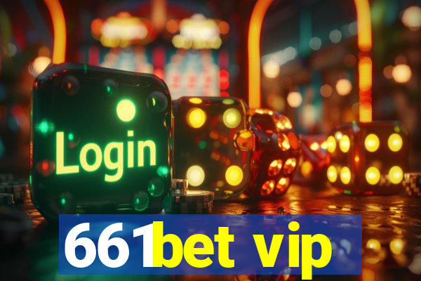 661bet vip